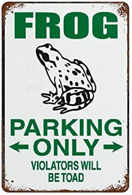 Retro Frog Parking Only Violators Will Be Toad Metal Tin Sign