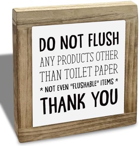 Funny Bathroom Reminder Wooden Sign 59x59x07 Inches